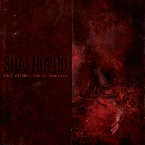 Shai Hulud That Within Blood Ill-Tempered, 2003