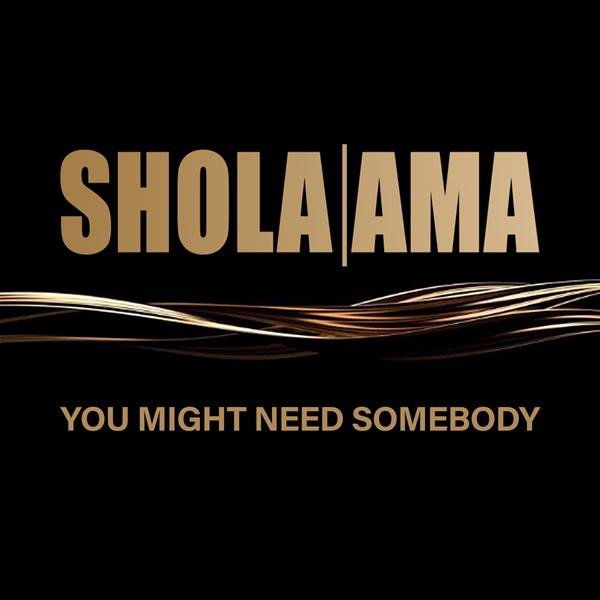 Album Shola Ama - You Might Need Somebody