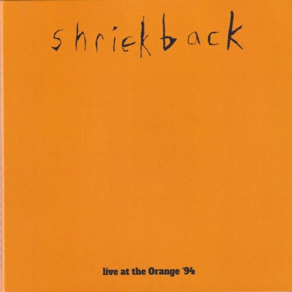 Album Shriekback - Live At The Orange 