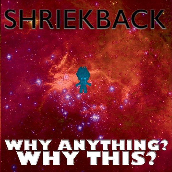 Album Shriekback - Why Anything? Why This?