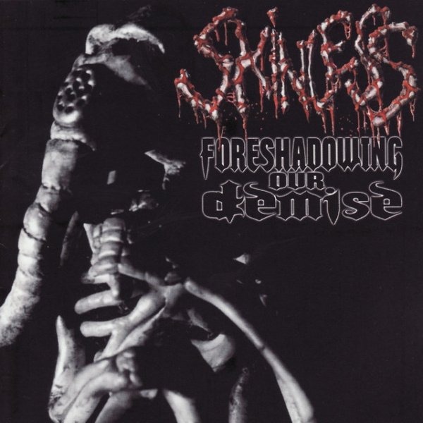Album Skinless - Foreshadowing Our Demise