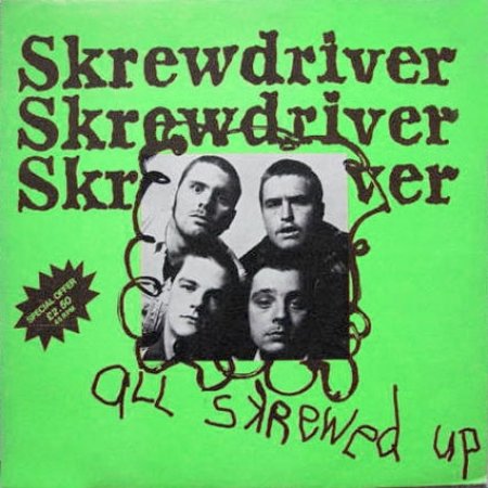 Album Skrewdriver - All Skrewed Up