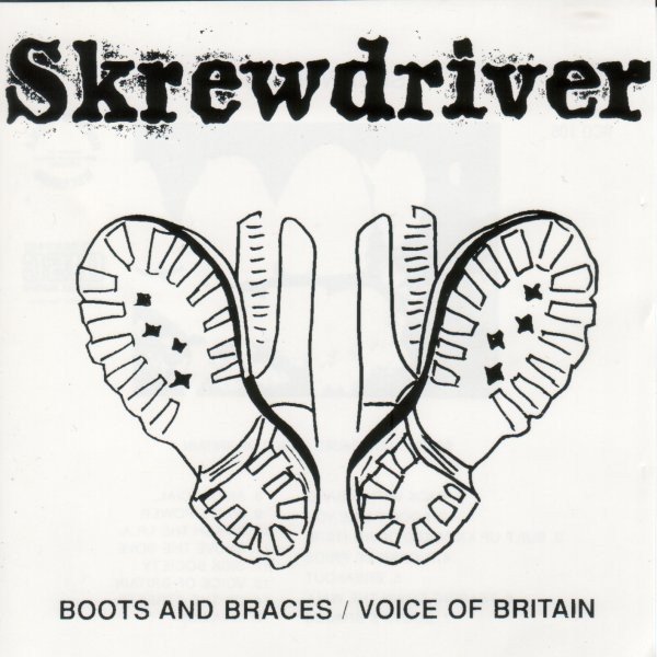 Skrewdriver Boots And Braces / Voice Of Britain, 1990