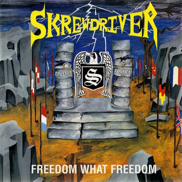 Skrewdriver Freedom What Freedom, 1992