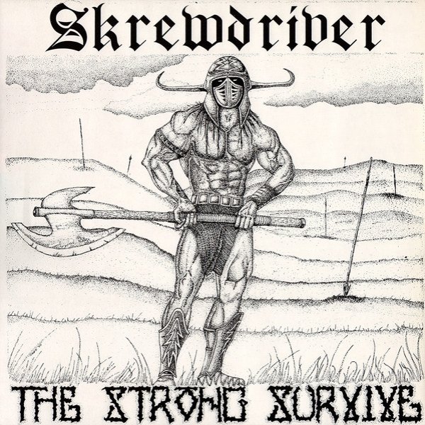 Album Skrewdriver - The Strong Survive