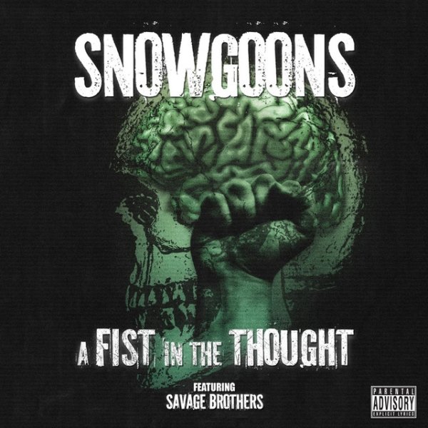 Album Snowgoons - A Fist in the Thought