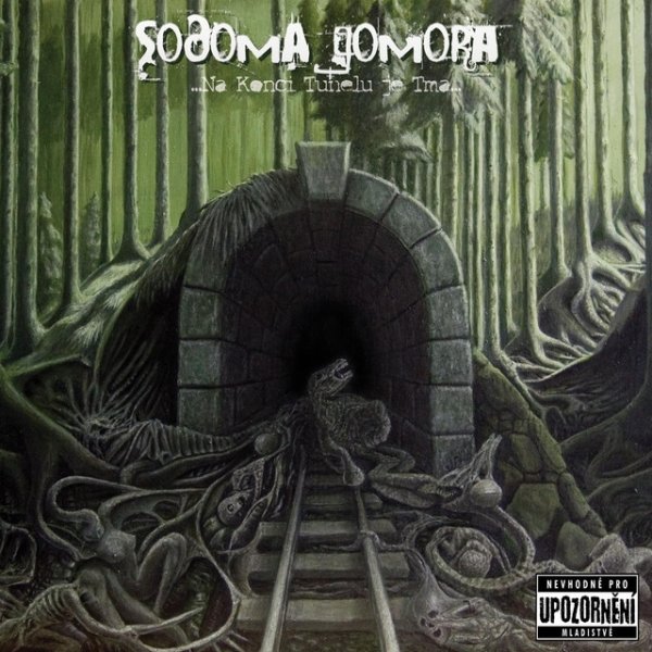 Album Sodoma Gomora - Na konci tunelu je tma