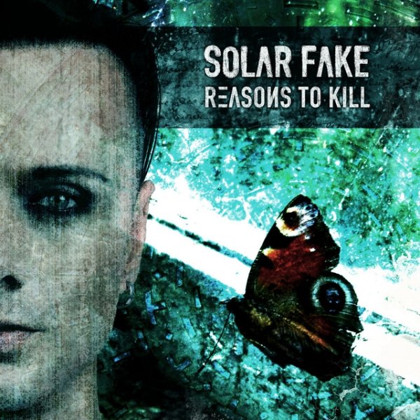 Album Solar Fake - Reasons to Kill