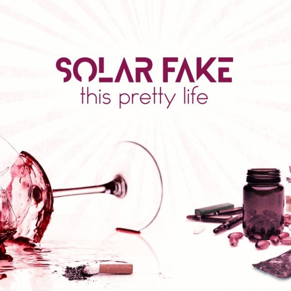 Album Solar Fake - This Pretty Life