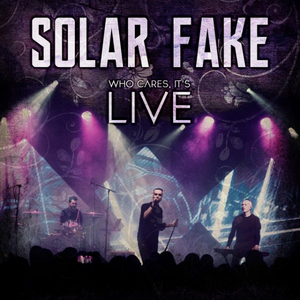 Album Solar Fake - Who Cares, It