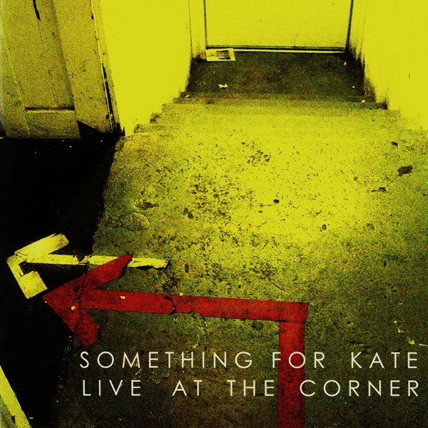Something for Kate Live At The Corner, 2008