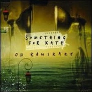Album Something for Kate - Oh Kamikaze