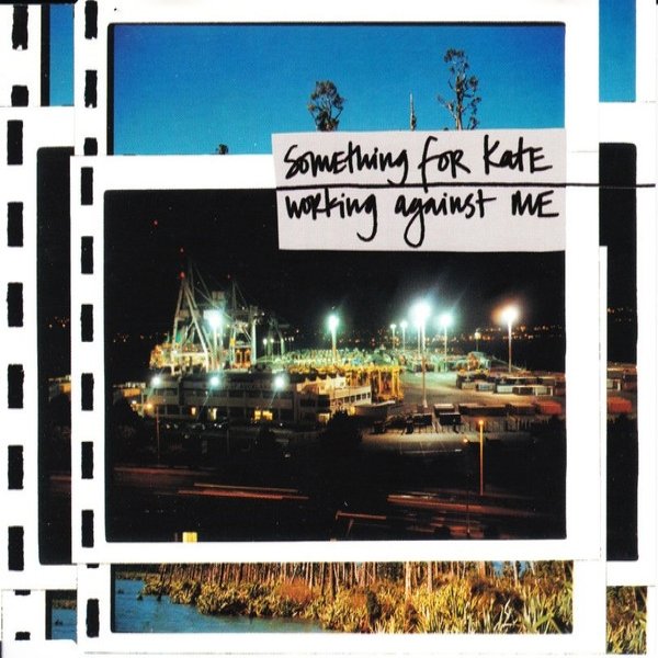 Album Something for Kate - Working Against Me