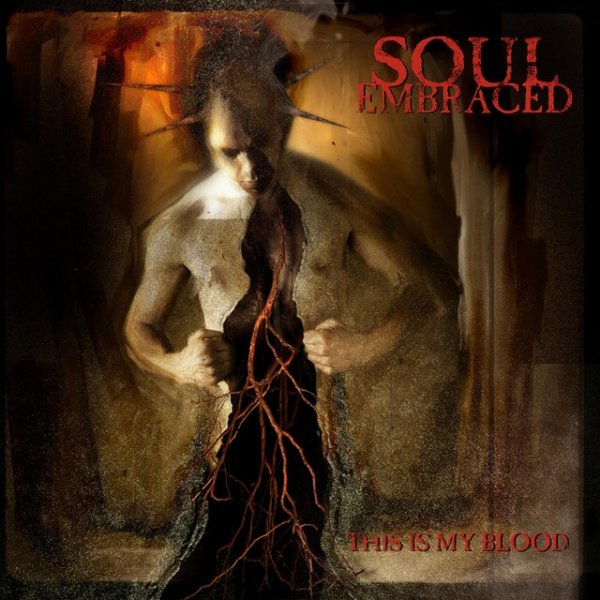 Album Soul Embraced - This Is My Blood