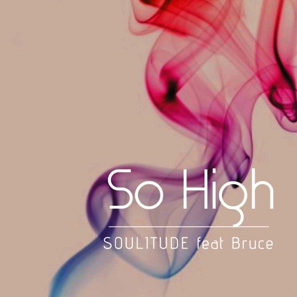 Album Soulitude - So High