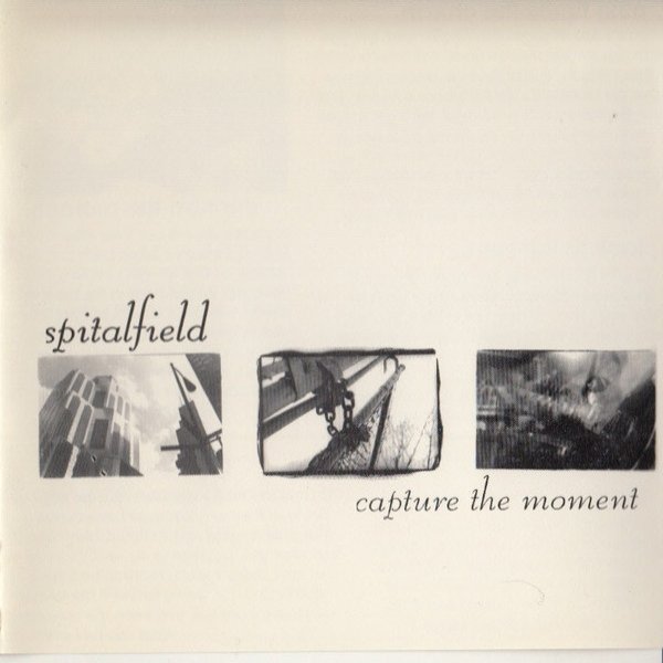 Album Spitalfield - Capture The Moment