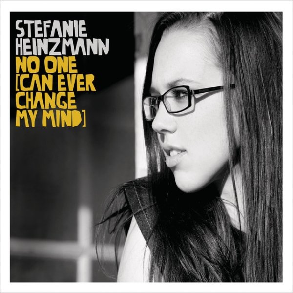 Album Stefanie Heinzmann - No One (Can Ever Change My Mind) [Online Version]
