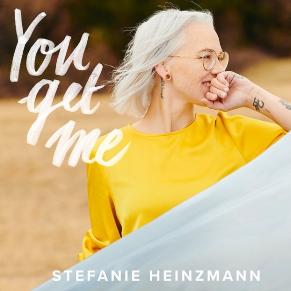 Album Stefanie Heinzmann - You Get Me