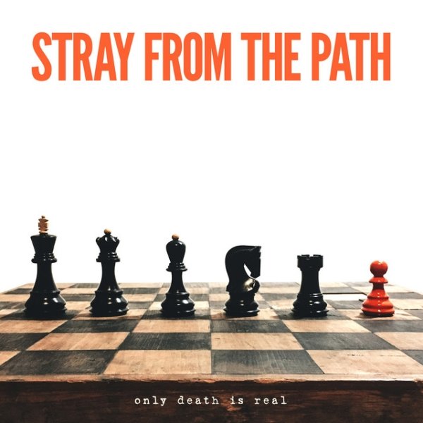 Album Stray from the Path - Only Death Is Real