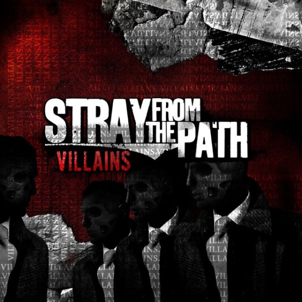 Stray from the Path Villains, 2008