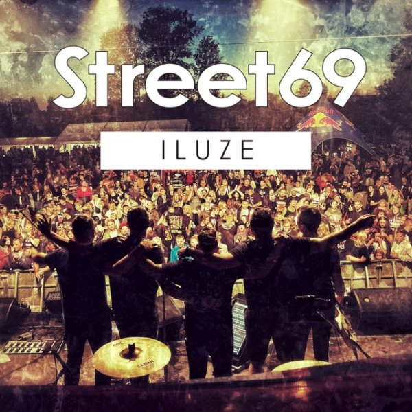 Album Street69 - Iluze