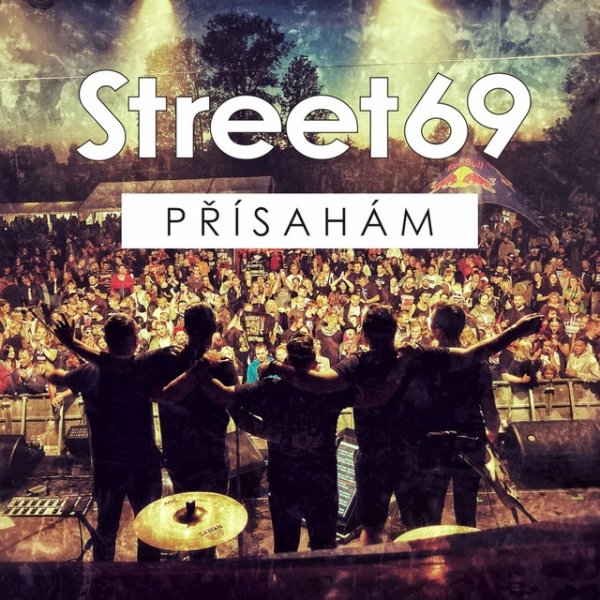 Album Street69 - Přísahám