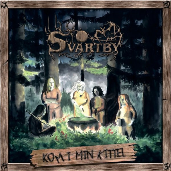 Album Kom I Min Kittel - Svartby