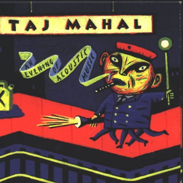 Album Taj Mahal - An Evening Of Acoustic Music