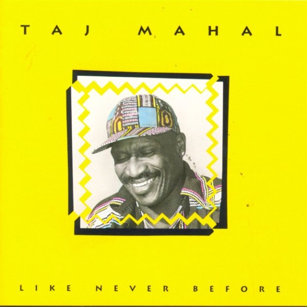 Album Taj Mahal - Like Never Before