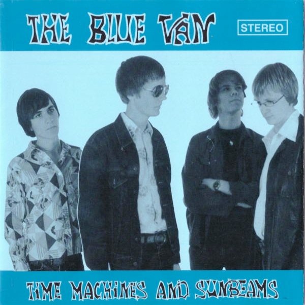 Album The Blue Van - Time Machines And Sunbeams