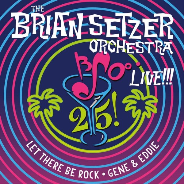 Album The Brian Setzer Orchestra - 25 LIVE!