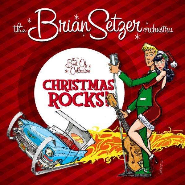 The Brian Setzer Orchestra Christmas Rocks: The Best Of Collection, 2008