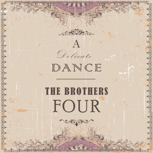 Album The Brothers Four - A Delicate Dance