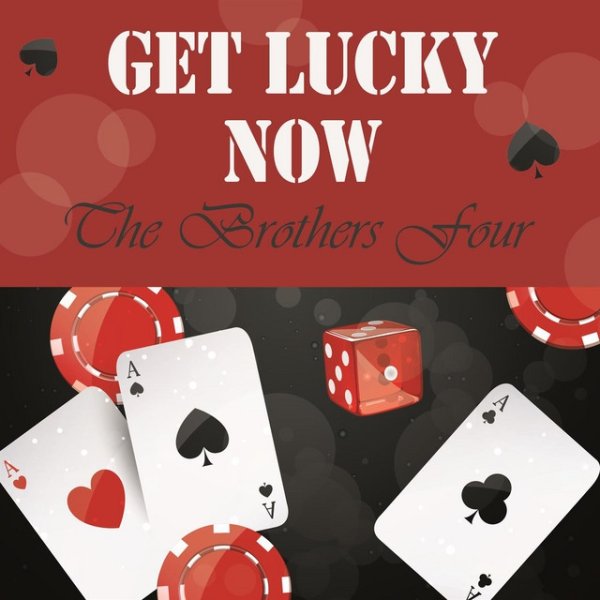 Album Get Lucky Now - The Brothers Four