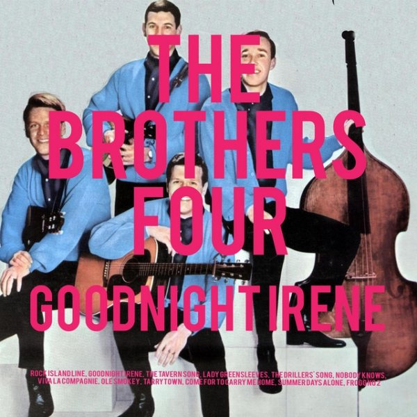 Album Goodnight Irene - The Brothers Four
