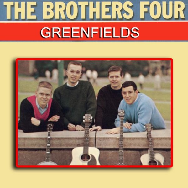 Album The Brothers Four - Greenfields