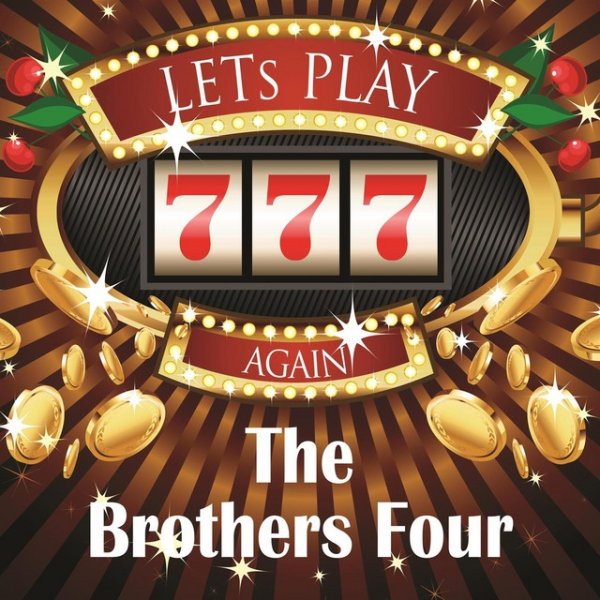Album The Brothers Four - Lets play again