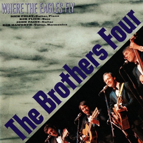 Album The Brothers Four - Where Eagles Fly