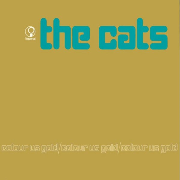 Album The Cats - Colour Us Gold