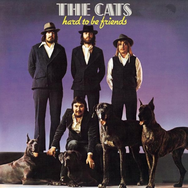 Album The Cats - Hard To Be Friends
