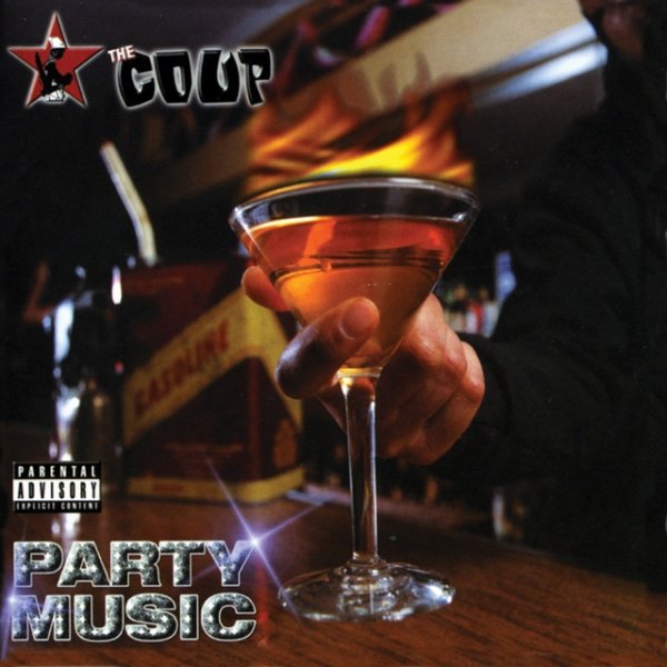 Album The Coup - Party Music