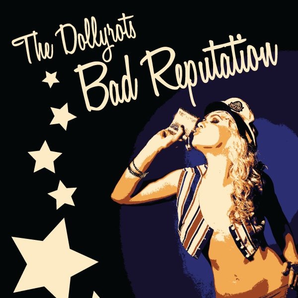 Album The Dollyrots - Bad Reputation