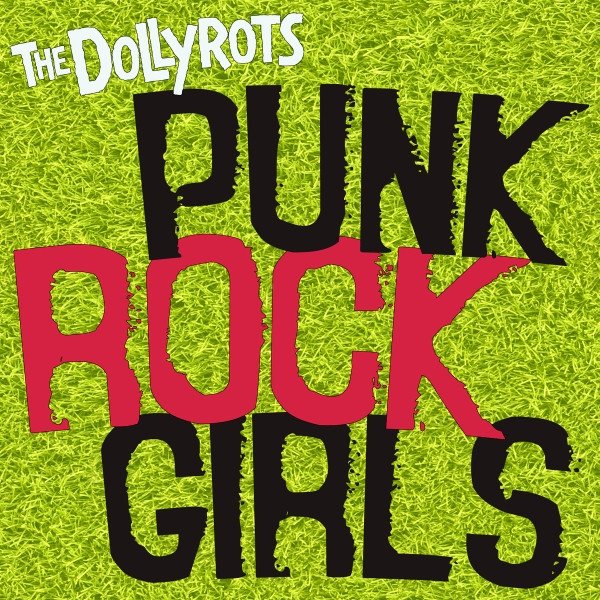 Album The Dollyrots - Punk Rock Girls