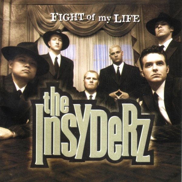 Album The Insyderz - Fight of My Life