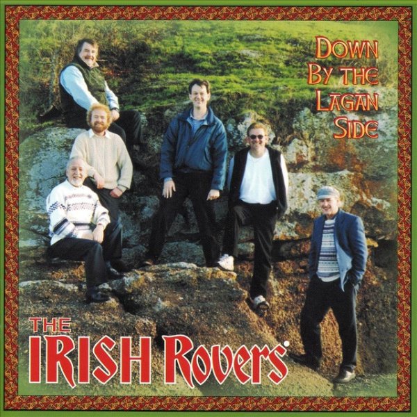Album The Irish Rovers - Down By the Lagan Side