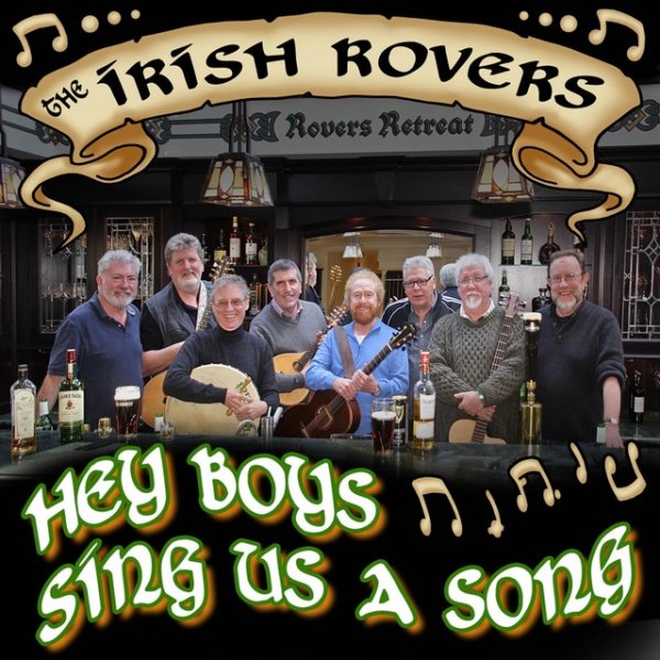 Album The Irish Rovers - Hey Boys Sing Us A Song