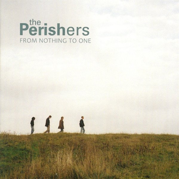Album The Perishers - From Nothing To One