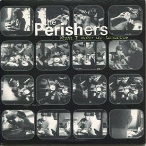 Album The Perishers - When I Wake Up Tomorrow