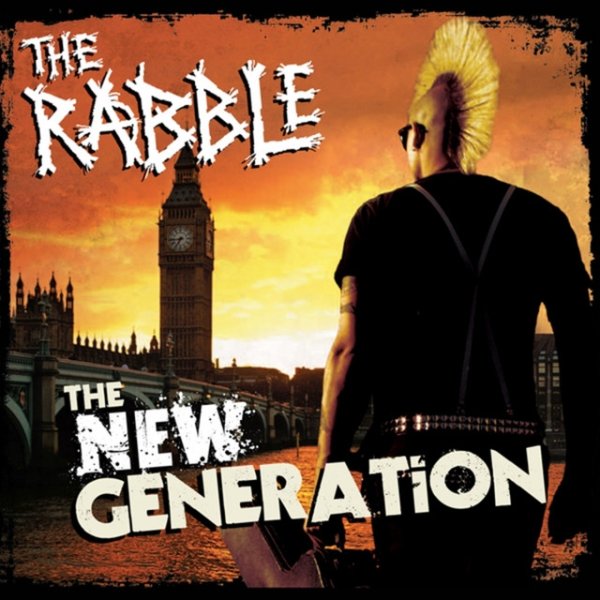 Album The Rabble - The New Generation