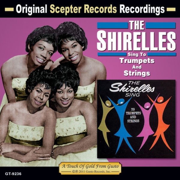 The Shirelles Sing To Trumpets And Strings, 2005
